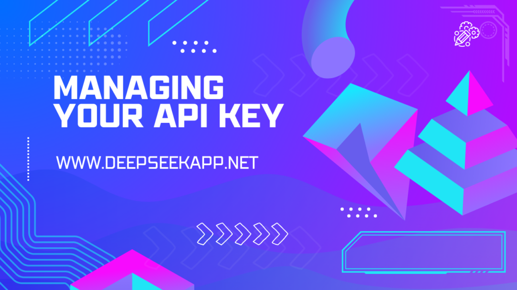 Managing Your API Key