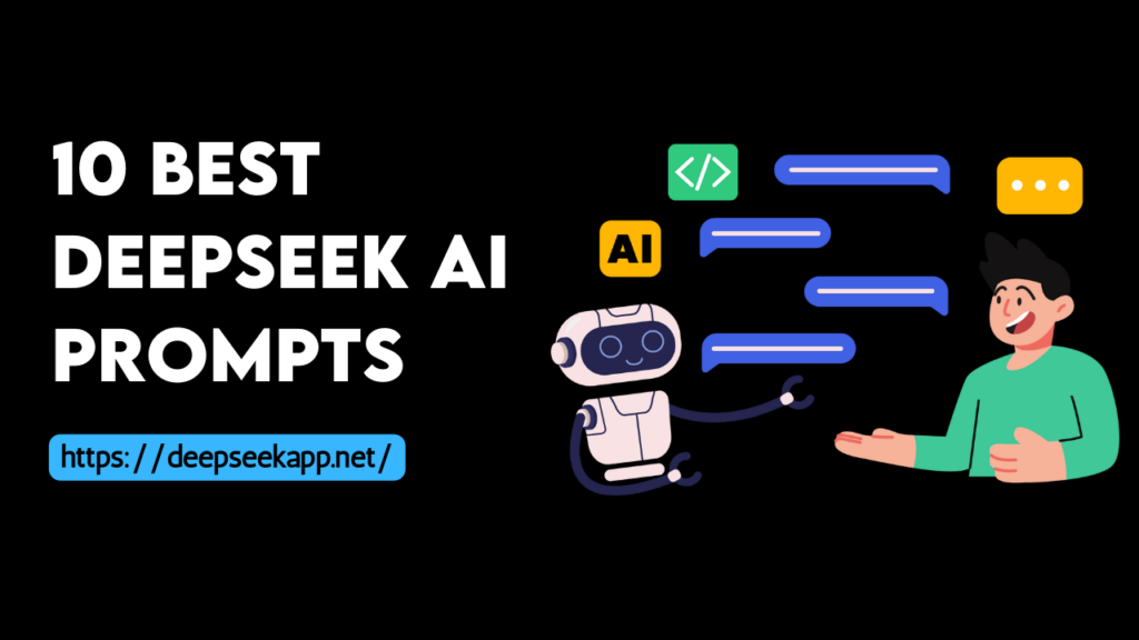 10 Best DeepSeek AI Prompts