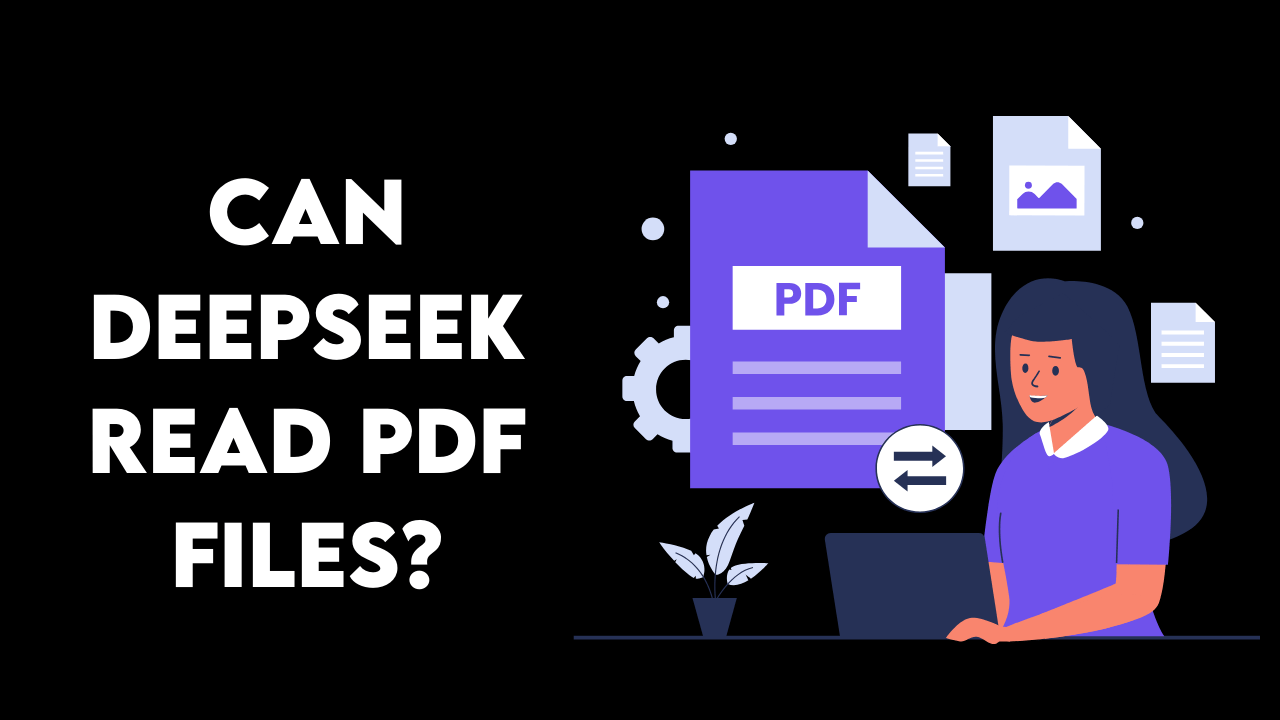 Can DeepSeek Read PDF Files?