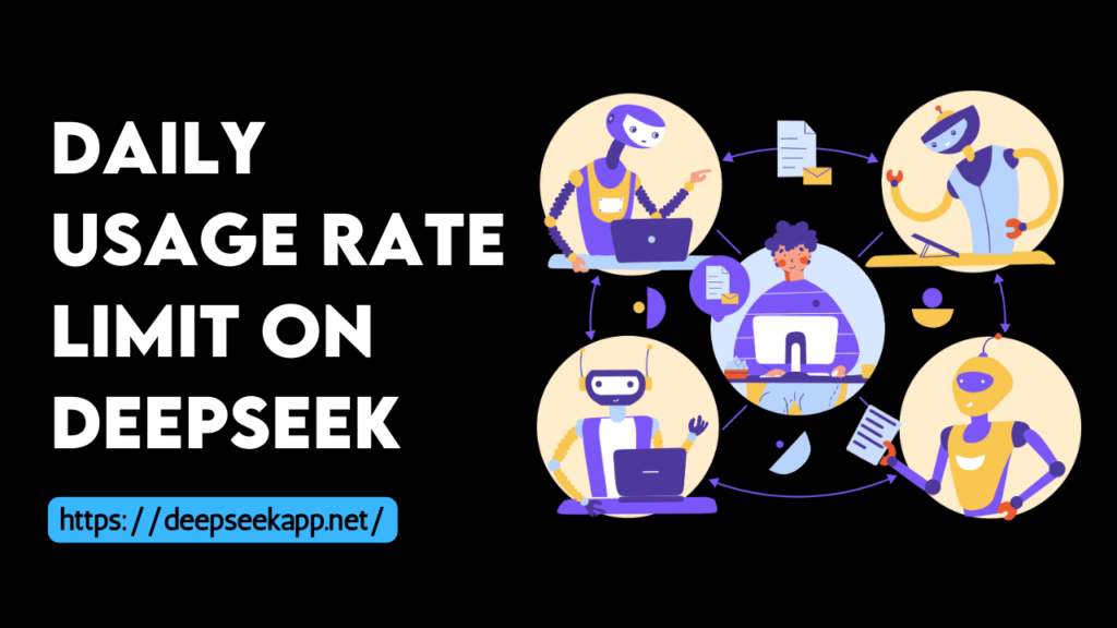 Daily Usage Rate Limit on DeepSeek