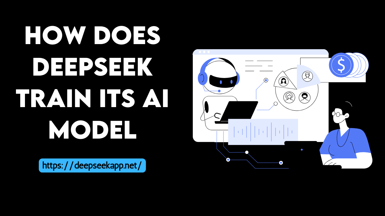 How Does DeepSeek Train Its AI Model